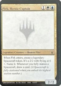 Pirk, Heroic Captain -  (-) - Un-Known Event Playtest Cards