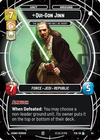 Qui-Gon Jinn - The Negotiations Will Be Short (64) - Sector and Regional Promos Season 1 Foil