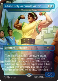 Absolutely Accurate Actor - Phantasmal Image (Rainbow Foil) -  Foil (SLD-2306) - Secret Lair Drop Series