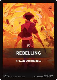 Rebelling Theme Card -  (TLA-033) - Avatar: The Last Airbender
