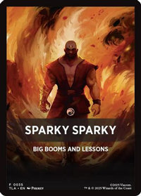 Sparky Sparky Theme Card -  (TLA-035) - Avatar: The Last Airbender