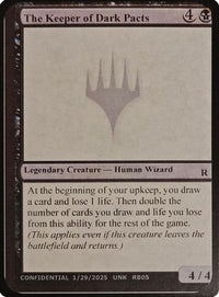 The Keeper of Dark Pacts -  (-) - Un-Known Event Playtest Cards