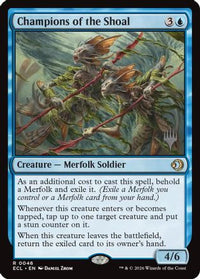 Champions of the Shoal -  Foil (PPECL-046) - Promo Pack: Lorwyn Eclipsed