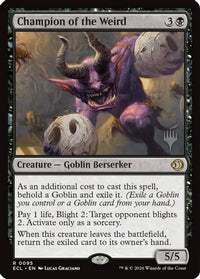 Champion of the Weird -  (PPECL-095) - Promo Pack: Lorwyn Eclipsed