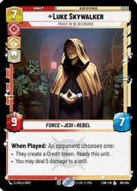 Luke Skywalker - Profit or Be Destroyed (80/264) - A Lawless Time