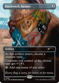 Patchwork Banner -  (SLD-2466) - Secret Lair Drop Series