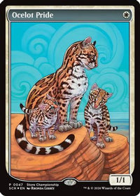 Ocelot Pride -  Foil (GAME-047) - Game Day & Store Championship Promos