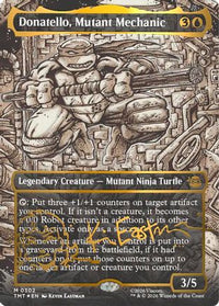 Donatello, Mutant Mechanic (Borderless) (Gold-Stamped Signature) -  Foil (TMT-302) - Teenage Mutant Ninja Turtles