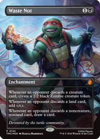 Waste Not (Borderless) -  Foil (TMC-132) - Commander: Teenage Mutant Ninja Turtles