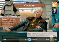 The Client - Please Lower Your Blaster (Showcase) (782) - A Lawless Time Foil