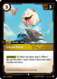 Loyal Poro (156/219) - Unleashed
