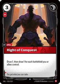 Right of Conquest (015/219) - Unleashed