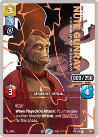 Nute Gunray - Escaping Justice (Serialized) (Rose Gold) (1130) - Secrets of Power Foil