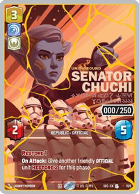 Senator Chuchi - Voice for the Voiceless (Serialized) (Gold) (1125) - Secrets of Power Foil