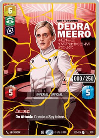 Dedra Meero - With Verifiable Data (Serialized) (Gold) (1135) - Secrets of Power Foil