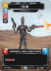 IG-88 - Programmed to Kill (Foil) (22) - A Lawless Time  Weekly Play Promos Foil