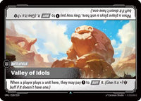 Valley of Idols (218/219) - Unleashed Foil