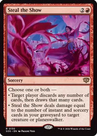 Steal the Show -  (SOS-130) - Secrets of Strixhaven