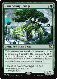 Slumbering Trudge -  Foil (SOS-160) - Secrets of Strixhaven