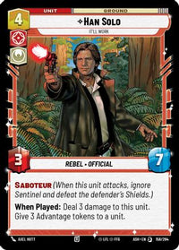 Han Solo - It'll Work (158/264) - Ashes of the Empire