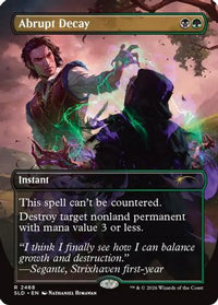 Abrupt Decay -  Foil (SLD-2468) - Secret Lair Drop Series