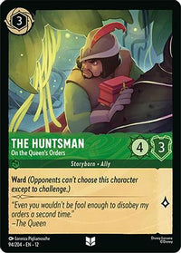 The Huntsman - On the Queen's Orders (94/204)  - Wilds Unknown