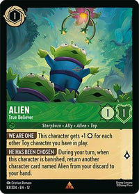 Alien - True Believer (83/204)  - Wilds Unknown