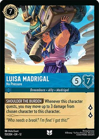 Luisa Madrigal - No Pressure (151/204) Cold Foil - Wilds Unknown