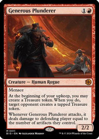 Generous Plunderer -  (PPOTJ-011) - Promo Pack: Outlaws of Thunder Junction