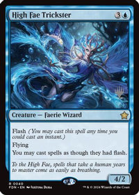 High Fae Trickster -  Foil (PPSOS-040) - Promo Pack: Secrets of Strixhaven