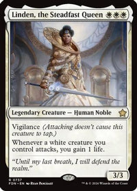 Linden, the Steadfast Queen (0737) -  (FDN-737) - Foundations