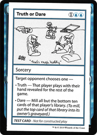 Truth or Dare (2021 Edition) [Mystery Booster Playtest Cards]