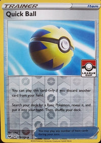 Quick Ball (League Cup) 179/202  - Reverse Holofoil League & Championship Cards - Promo