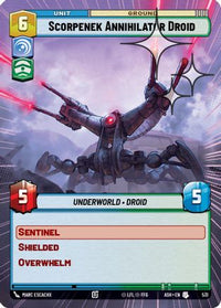 Scorpenek Annihilator Droid (Hyperspace Foil) (531) - Ashes of the Empire Foil
