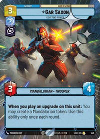 Gar Saxon - Coveting Power (Hyperspace Foil) (549) - Ashes of the Empire Foil