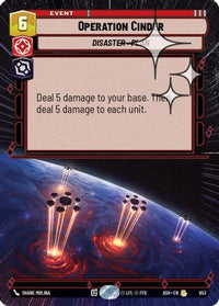 Operation Cinder (Hyperspace Foil) (653) - Ashes of the Empire Foil