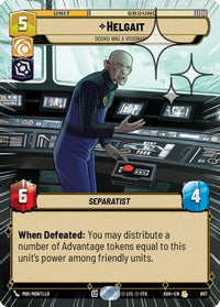 Helgait - Dooku Was a Visionary (Hyperspace Foil) (697) - Ashes of the Empire Foil