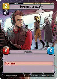 Imperial Loyalist (Hyperspace Foil) (741) - Ashes of the Empire Foil