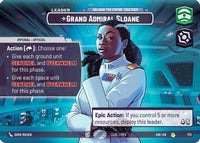 Grand Admiral Sloane - Holding the Empire Together (Showcase) (773) - Ashes of the Empire Foil