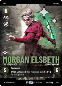 Morgan Elsbeth - Life Abandoned (Prestige Foil) (839) - Ashes of the Empire Foil