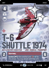T-6 Shuttle 1974 - With a Mentor's Dedication (Prestige Foil) (847) - Ashes of the Empire Foil