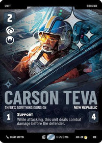 Carson Teva - There's Something Going On (Prestige Foil) (856) - Ashes of the Empire Foil