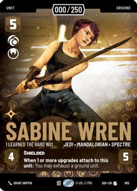 Sabine Wren - I Learned the Hard Way (Serialized) (905) - Ashes of the Empire Foil