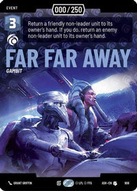 Far Far Away (Serialized) (908) - Ashes of the Empire Foil