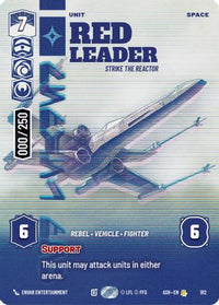 Red Leader - Strike the Reactor (Serialized) (912) - Ashes of the Empire Foil