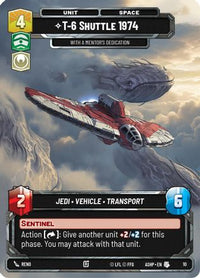 T-6 Shuttle 1974 - With a Mentor's Dedication (10) - Ashes of the Empire  Weekly Play Promos