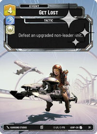 Get Lost (Foil) (28) - Ashes of the Empire  Weekly Play Promos Foil
