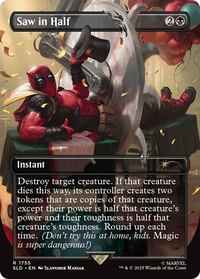 Saw in Half (SLD-1755) - Secret Lair Drop (Borderless) Foil