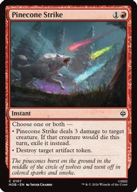 Pinecone Strike -  Foil (HOB-107) - The Hobbit