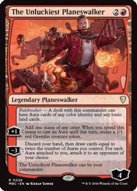 The Unluckiest Planeswalker -  (-026) - Mystery Booster Commander Edition